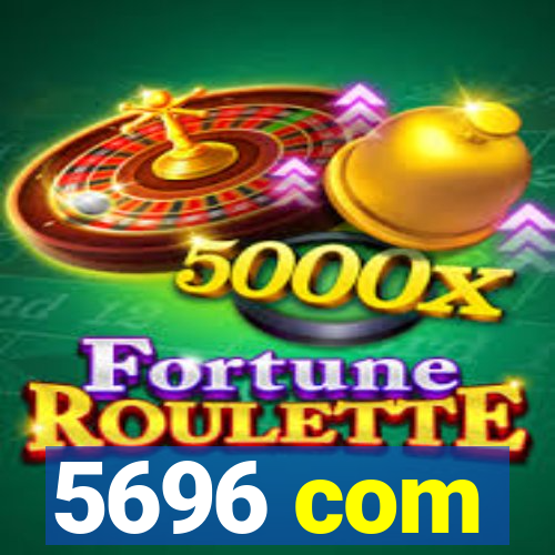 5696 com
